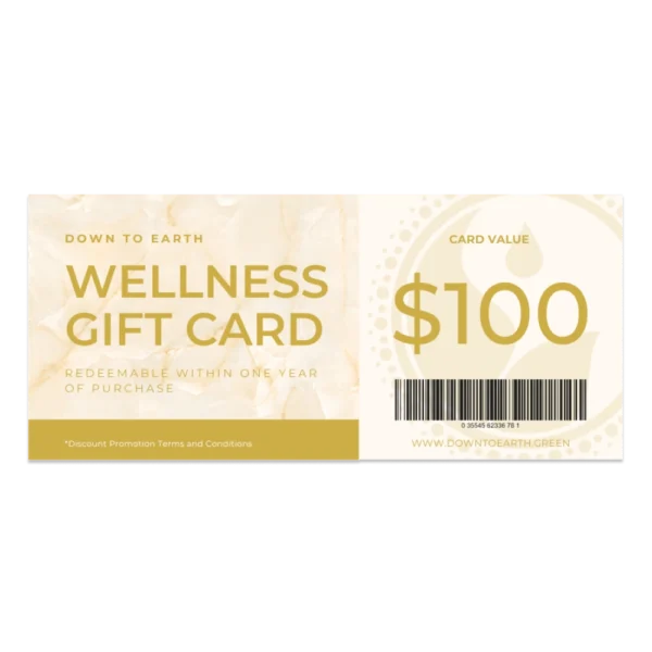 Down to Earth wellness gift card, Gift Voucher worth $100
